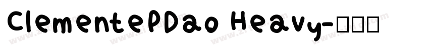 ClementePDao Heavy字体转换